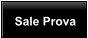 Sale Prova