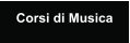 Corsi di Musica